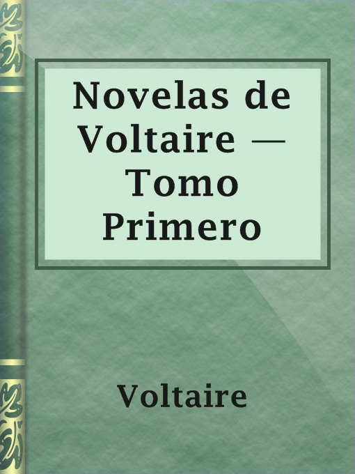 Title details for Novelas de Voltaire — Tomo Primero by Voltaire - Available